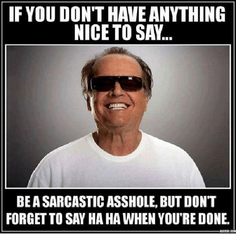 sarcastic memes|funny sarcastic face meme.